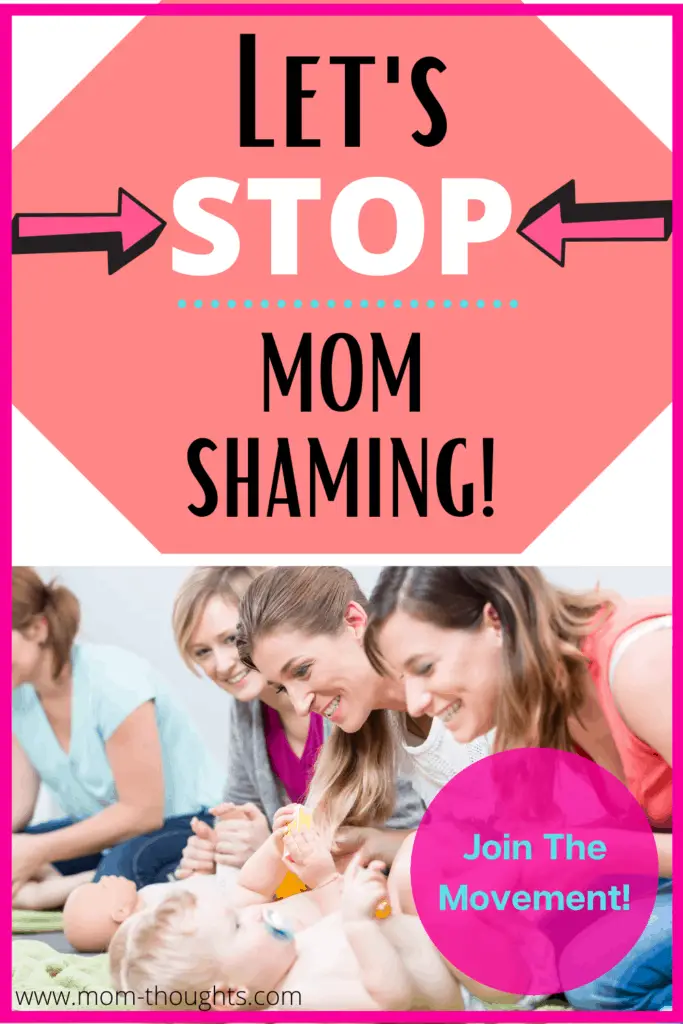 image shows a group of moms playing with their babies. There's text that says Let's Stop Mom Shaming