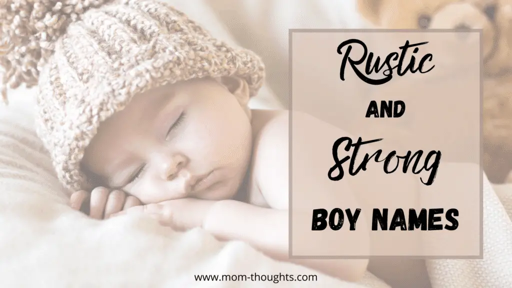 This image on a post with 55 southern boy names shows a baby boy sleeping. The baby is wearing a cozy tan colored winter hat. There is text overlay that says "Rustic and Strong Boy Names"