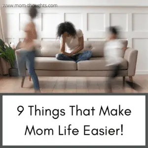 Ways to make moms life easier | best gifts for moms | self care for moms | how to help a busy mom