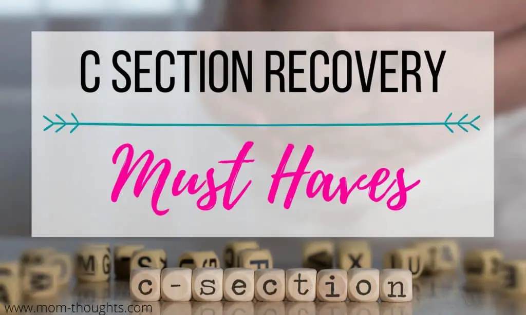 C section recovery must haves | recovering from a c section | c section recovery survival kit | c section recovery kit | how to recover from a c section quick