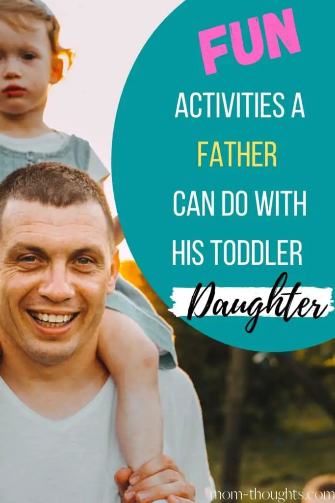 Activities a father can do with his daughter