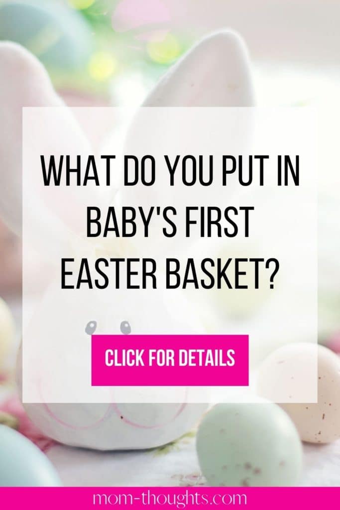 This image in on an article about how to make your baby's first Easter Basket special! It has great Easter Basket stuffer ideas for babies!