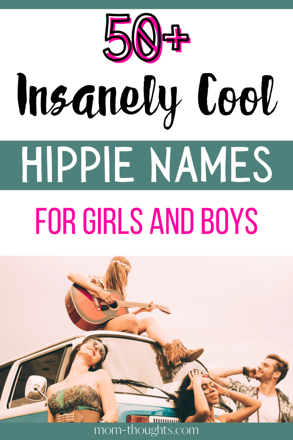 The Best Hippie Names For Your Free Spirited Baby! MomThoughts