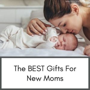 Awesome tips for babys and toddlers. Tons of resources for new moms. This post is about gifts for new moms