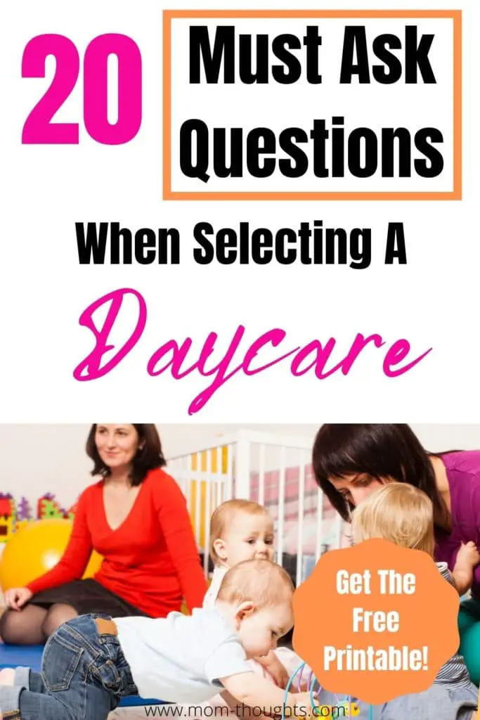 This image goes to a post that outlines questions to ask daycare providers when choosing a daycare. There's a free printable daycare interview questions for parents checklist.