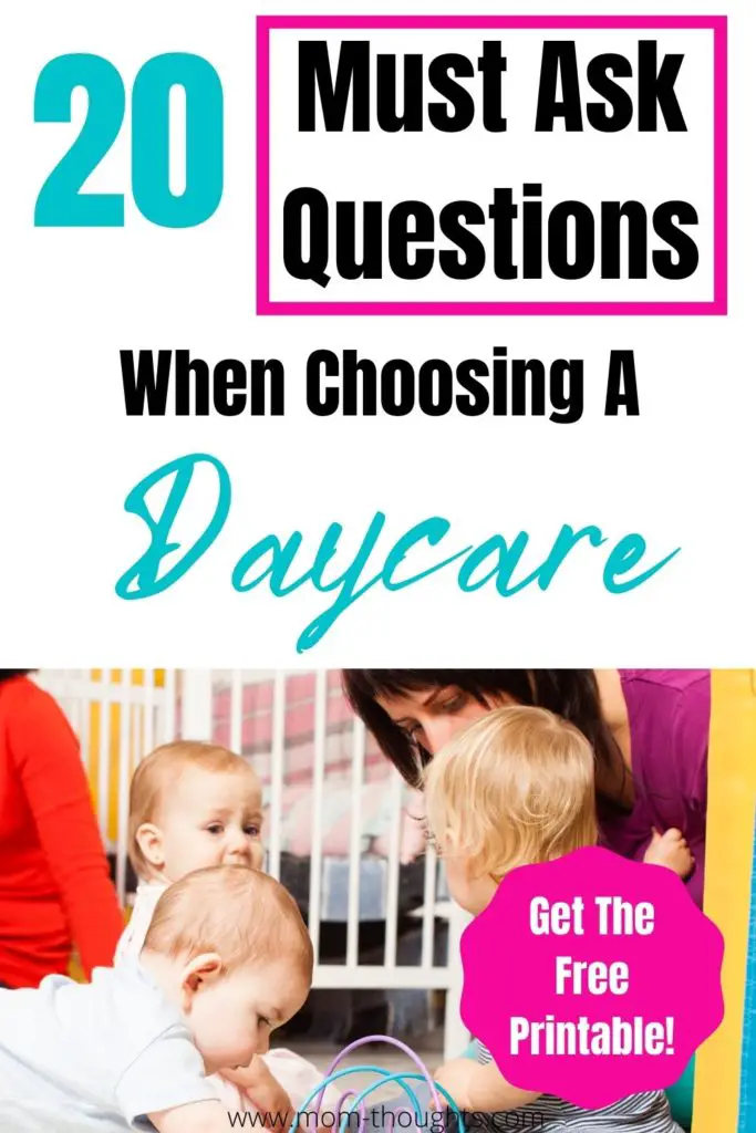 This image goes to a post that outlines questions to ask daycare providers when choosing a daycare. There's a free printable daycare interview questions for parents checklist.