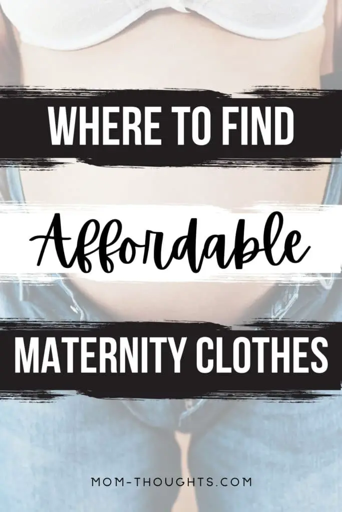 This image has a picture of a pregnant woman as the faded background of the image. She's wearing blue maternity jeans. There are 3 white and black rectangles going across the image with text that says "Where To Find Affordable Maternity Clothes".