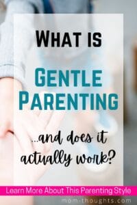 This image shows a young child holding their parent's hand. There is text overlay that says "what is gentle parenting...and does it actually work? Learn more about this parenting style"