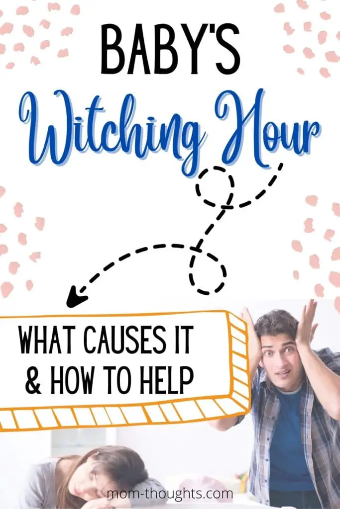 A mom is exhausted and a dad is stressed out because their baby won't stop crying. There is pink dots over the image, and text overlay that says "Baby's Witching Hour. What causes it and how to help"