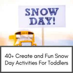 snow day activities with toddlers