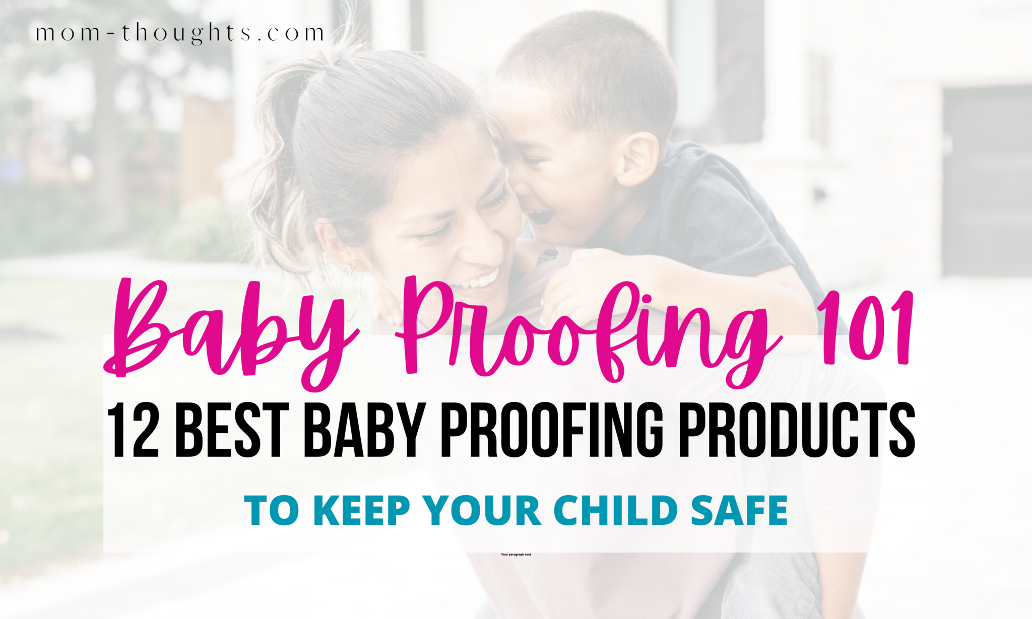 12 Best Baby Proofing Products To Actually Keep Your Child Safe!