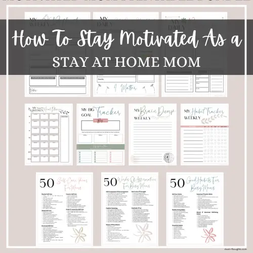 how to stay motivated as a stay at home mom