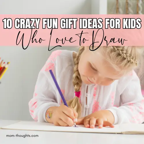 gifts for kids who love to draw