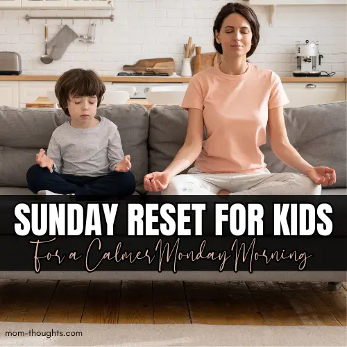 Sunday reset for kids