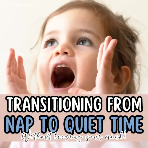 transitioning from nap to quiet time