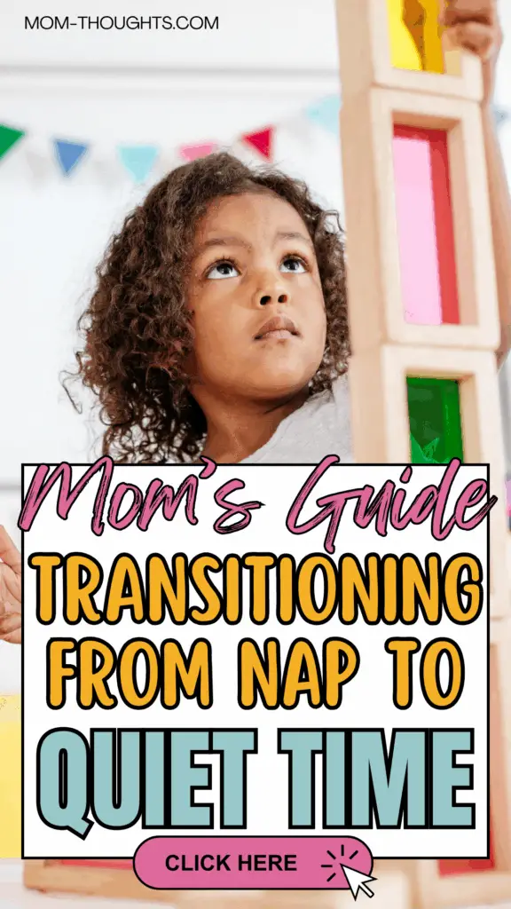 transitioning from nap to quiet time