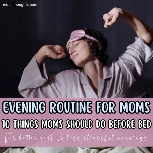 EVENING ROUTINE FOR MOMS