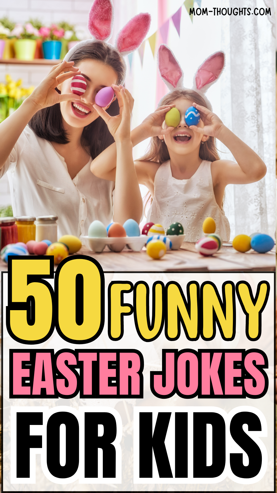 50 Silly Easter Jokes for Kids That Will Make Them Giggle
