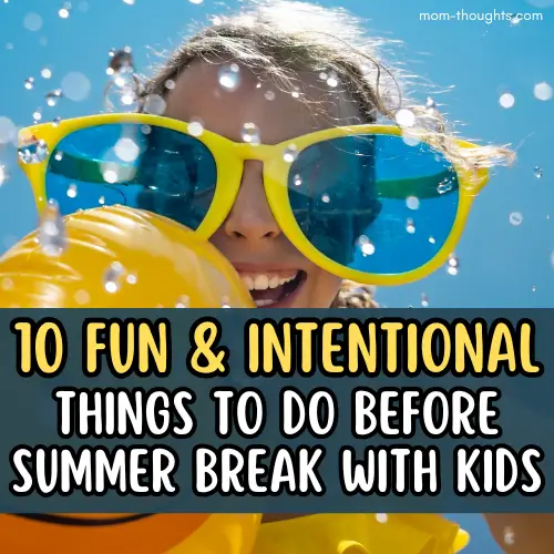 Summer activities for kids before summer break
