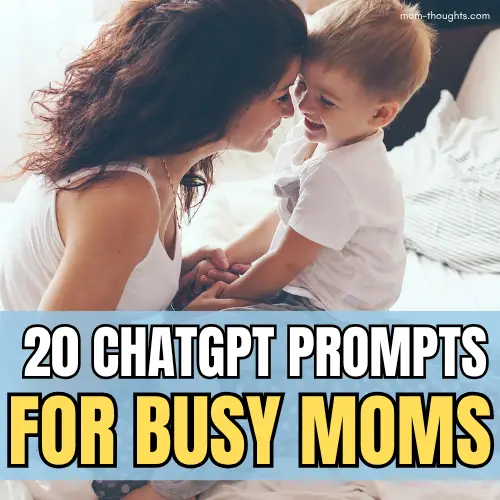 ChatGPT Prompts For Moms